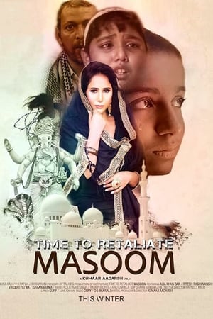 Time To Retaliate: MASOOM (2019) Hindi Movie [880MB]